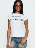 Its Not That Serious Graphic Baby Tee White Black